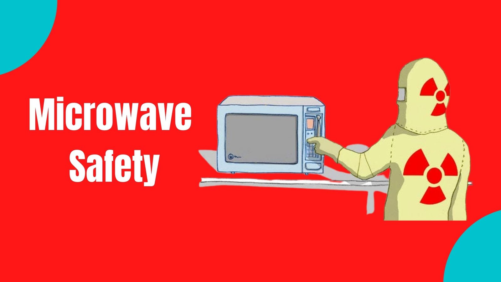 Microwave Safety