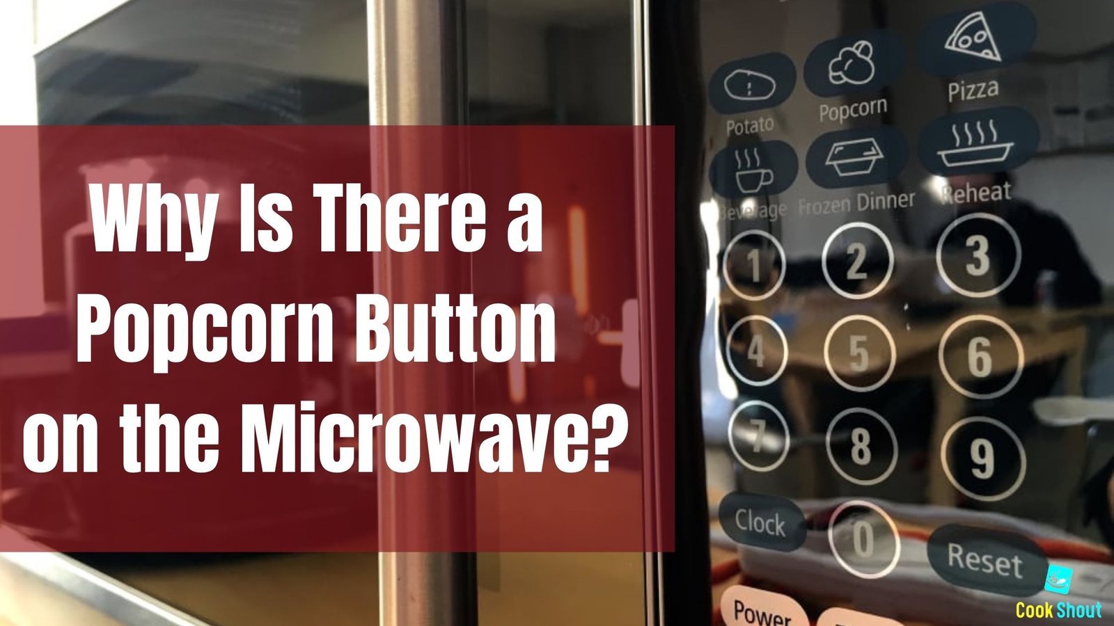 Why Is There A Popcorn Button On The Microwave? Know Here!