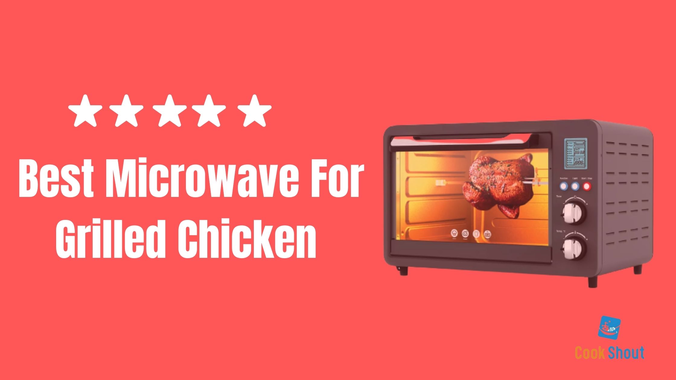 Best Microwave For Grilled Chicken 2021