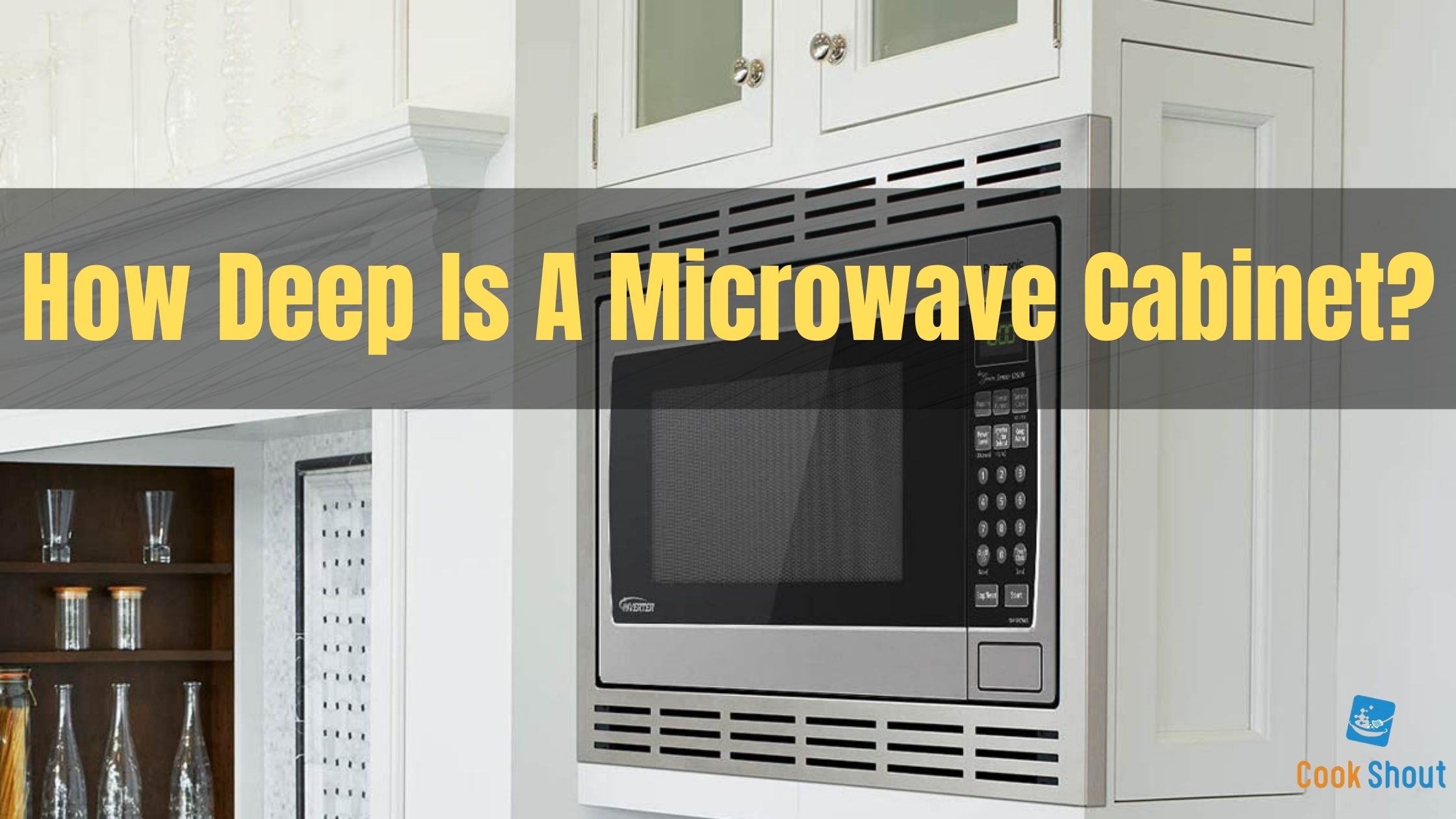 How Deep Is A Microwave Cabinet?
